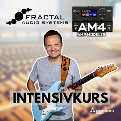 Fractal Audio AM4<br/>Intensivkurs